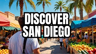 Discover SAN DIEGO'S Hidden Gems!