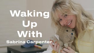 This Is Sabrina Carpenter's Morning Routine | Waking Up With | ELLE