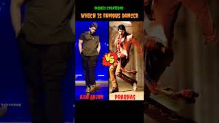 Allu Arjun vs Prabhas dance style #shorts #ytshorts #trending #viral
