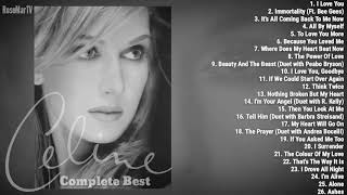 Celine Dion  Complete Best  Non Stop Playlist