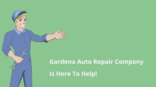 Los Angeles/LA/Gardena Auto Repair Company/Business/Services - LARolodex.com/autorepair