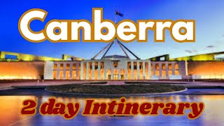 The Ultimate 2-Day Canberra, Australia Adventure You Can’t Miss