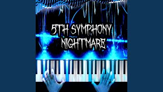 5th Symphony Nightmare (Nicholas Chazarre)