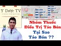 Nhóm thuốc điều trị táo bón - nguyên nhân táo bón | Nhóm Thuốc Tiêu Hóa Đường Ruột  | Y Dược TV