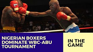 Nigerian Boxers Shine at WBC-ABU Amateur Tournament in Lagos