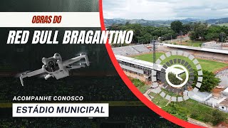 Atualização do andamento das obras do Red Bull Bragantino no Estádio Municipal!