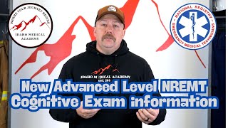 New Advanced Level NREMT Cognitive Exam information