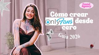 How To Create An Onlyfans Account From Scratch Step By Step Guide 2026