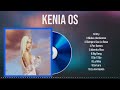 Top Hits Kenia Os 2024 ~ Mejor Kenia Os lista de reproducción 2024