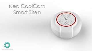 Neo CoolCam Siren Unboxing and Review