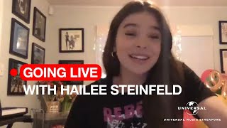 Going Live With Hailee Steinfeld | Universal Music Singapore