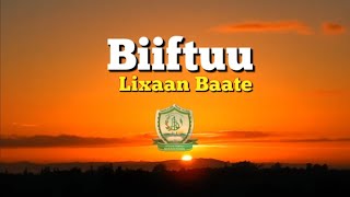 Biiftuu Lixaan Baate