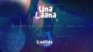 Kadilida - Una Laana (Official Audio)