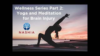 Wellness Series Part 2: Yoga and Meditation for Brain Injury