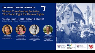 Women Transforming Societies: The Global Fight for Human Rights