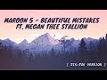 Maroon 5 - Beautiful Mistakes (Tik-Tok Remix) [Lyrics]