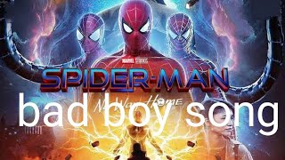 Spider Man No Way Home Bad Boy Song Feat Luana  Kiara  Dt World Song