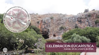 14 de octubre de 2021 | Celebración Eucarística | Magdala