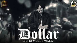 Dollar [slowed reverb] Sidhu Moose wala official song