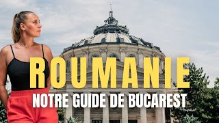 N'ALLEZ PAS A BUCAREST EN ROUMANIE AVANT D'AVOIR VU CE VLOG !! (TIPS, GUIDE \u0026 CONSEILS)