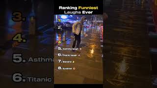 Ranking Funniest Laughs Ever #fyp #viral #funny