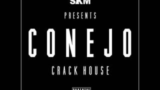 Conejo - I'm Good Right Now (Crack House)