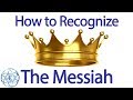 Rav Dror - How to Recognize the Messiah