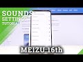 How to Activate Charging Sounds in MEIZU 16th – Personalize Sound Settings