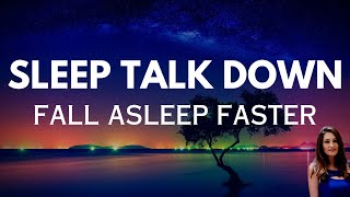 Sleep Talk Down Guided Hypnosis to Fall Asleep Faster (3 Hours)
