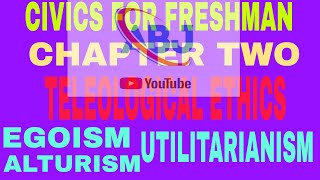 CIVICS FOR FRESHMAN CHAPTER TWO PART 1, MORAL AND CITIZENSHIP COURSE THEOLOGICAL ETHICS @abjtube1