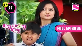 Mansi को बुलाया गया Principal के Office में | Ring Wrong Riing - Ep 27 - Full Episode | 15 Oct 2022