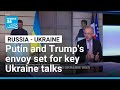 Putin and Trump's envoy set for key Ukraine talks in Moscow • FRANCE 24 English