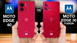 Motorola Edge 40 5g vs Motorola Edge 30 Fusion || #MotorolaEdge40vsMotorolaedge30fusion@TechnoRuhez