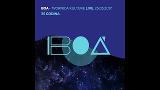 Boa - Jer ljubav je (Live@Tvornica kulture 25.3.2017.)