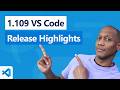 1.109 VS Code Release Highlights