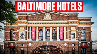 Top 10 Romantic Baltimore Hotels
