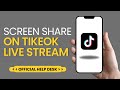 How to Screen Share On Tiktok Live Stream