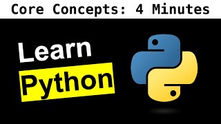 10 Core Python Concepts in 4 Minutes