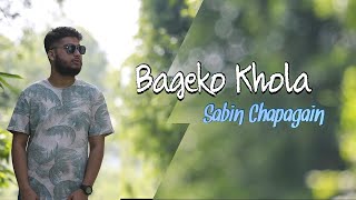 Sabin Chapagain - Bageko Khola (M/V)