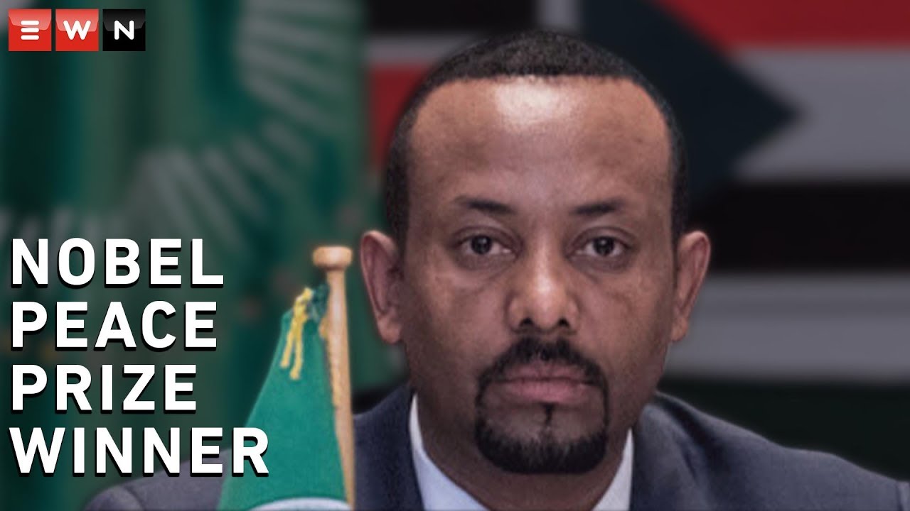 Ethiopian Leader Abiy Ahmed Wins 2019 Nobel Peace Prize - YouTube