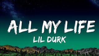 Lil Durk - All My Life (Lyrics) Ft. J. Cole  | TLP Letra