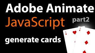 JavaScript in Adobe Animate CC 2023 tutorial - Random card - For Loop/Random number - part2 - HTML5