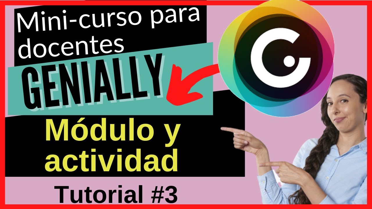 GENIALLLY Explora Modulo Y Actividad - Minucurso De Genially - Tutorial ...