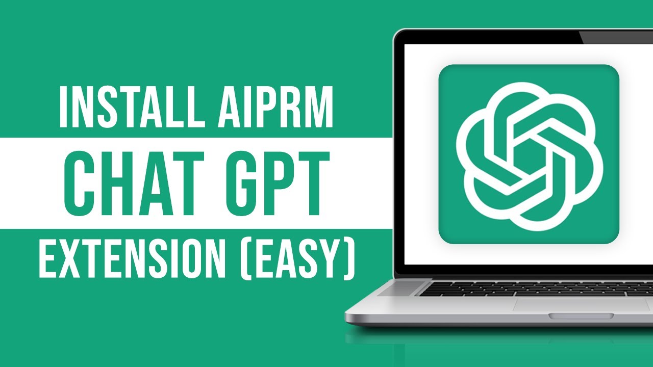 How To Install & Use The AIPRM ChatGPT Chrome Extension (Tutorial ...