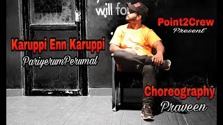 Pariyerum Perumal | Karuppi | Dance Cover| POINT2CREW | Fan Made | |