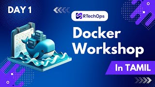 Docker Workshop - Day 1 Session 🚀