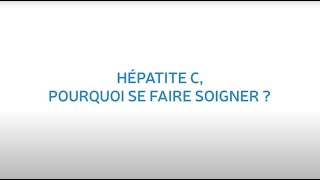 L’Hépatite C : pourquoi se faire dépister ?