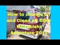 How to change oil and clean air filter Mitsubishi Adventure  2011