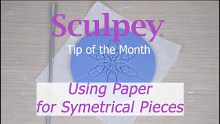 Quick Tip | Keeping Symmetrical Designs by Rotating on Paper | Sculpey.com