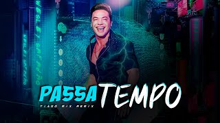 PASSA TEMPO - Wesley Safadão | FUNK-NEJO | By. Tiago Mix [ REMIX ]